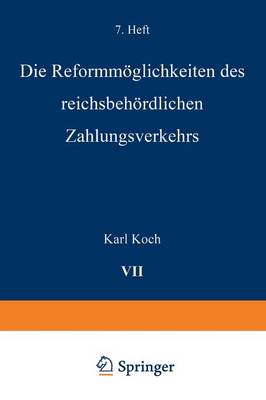 Book cover for Die Reformmöglichkeiten des reichsbehördlichen Zahlungsverkehrs