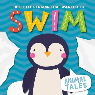 Book cover for The Little Penguin That Wanted to Swim
