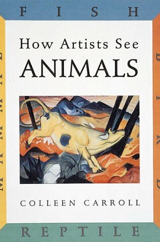 Cover of How Artists See Animals