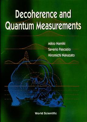 Book cover for Decoherence And Quantum Measurements