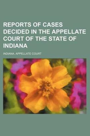 Cover of Reports of Cases Decided in the Appellate Court of the State of Indiana (Volume 60)