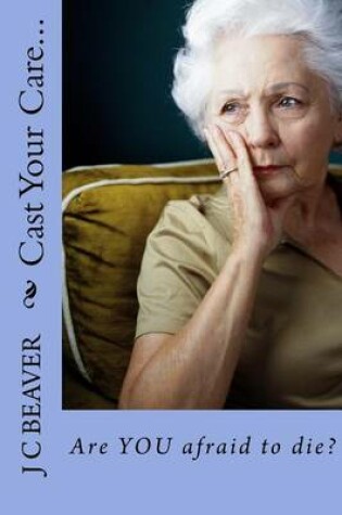 Cover of Cast Your Care...