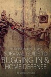 Book cover for The Preppers Apocalypse Survival Guide to Bugging In & Home Defense