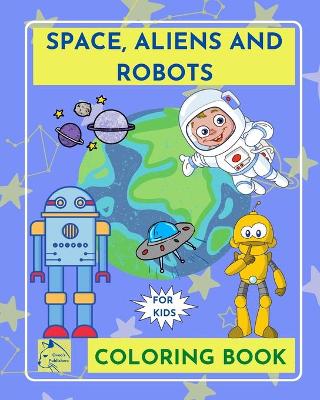 Book cover for Space Aliens Robots coloring book for kids