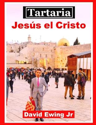 Book cover for Tartaria - Jesus el Cristo