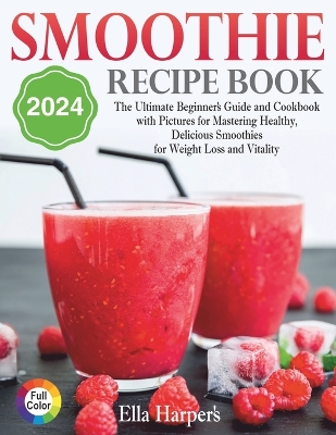 Book cover for "Smoothie Recipe Book 2024