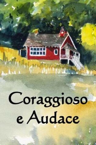 Cover of Coraggioso E Audace