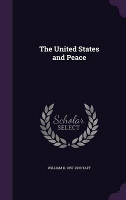Book cover for The United States and Peace