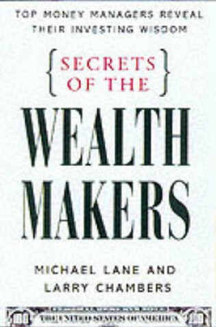 Cover of Secrets of the Wealth Makers