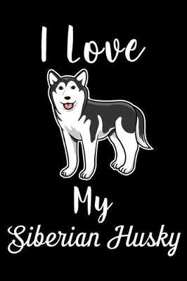 Book cover for I Love My Siberian Husky