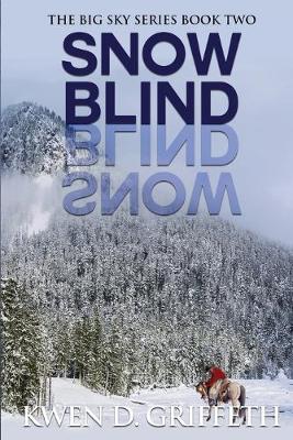 Book cover for Snow Blind (Big Sky Series Book 2)