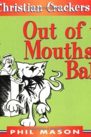 Cover of Out of the Mouths of Babes