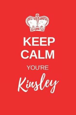 Cover of Keep Calm You're Kinsley