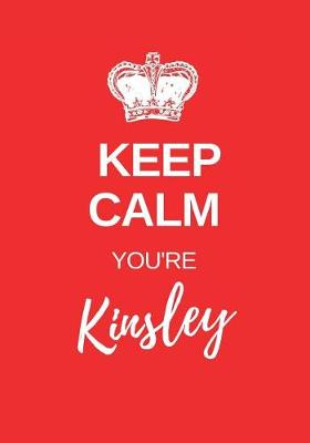 Book cover for Keep Calm You're Kinsley