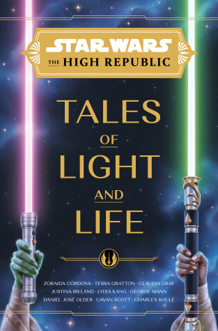 Book cover for Star Wars: The High Republic: Tales of Light and Life