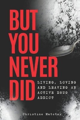 Book cover for But You Never Did