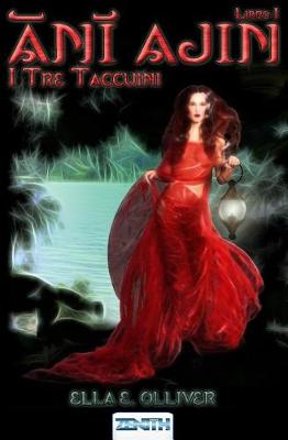 Book cover for Ani Ajin - I Tre Taccuini