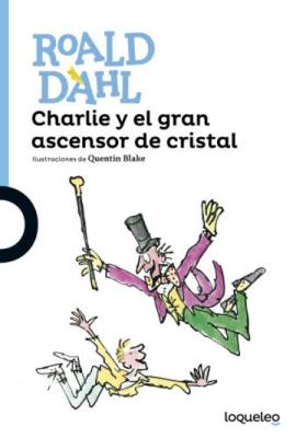 Book cover for Charlie y el gran ascensor de cristal