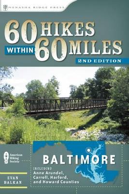 Book cover for 60 Hikes Within 60 Miles: Baltimore