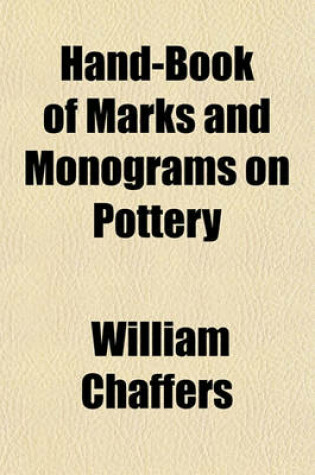 Cover of Hand-Book of Marks and Monograms on Pottery