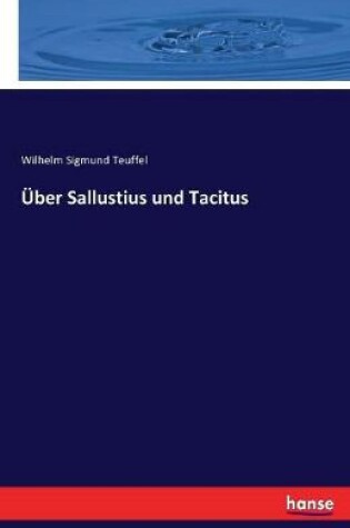 Cover of Über Sallustius und Tacitus