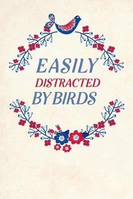 Book cover for Easily Distracted By Birds