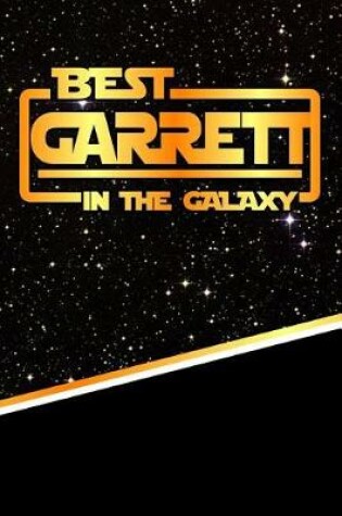 Cover of The Best Garrett in the Galaxy