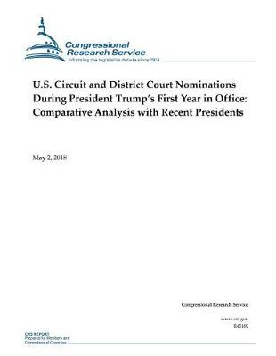 Book cover for U.S. Circuit and District Court Nominations During President Trump's First Year in Office