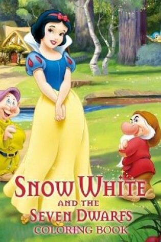 Cover of Snow White and the Seven Dwarfs Coloring Book