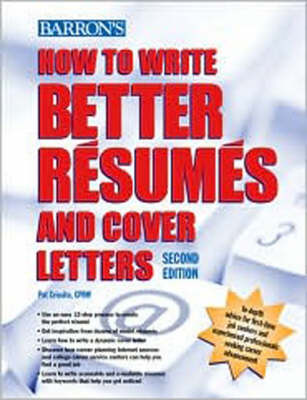 Book cover for How to Write Better Resumes and Cover Letters