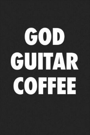 Cover of God Guitar Coffee