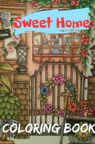 Cover of Sweet Home Coloring Book