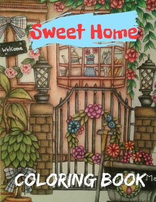 Book cover for Sweet Home Coloring Book