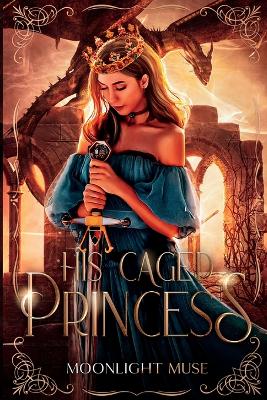 Book cover for His Caged Princess