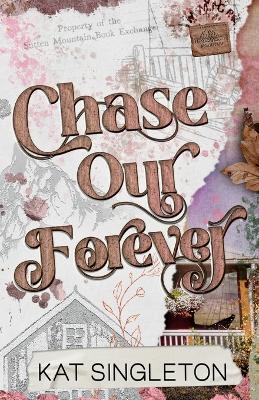 Book cover for Chase Our Forever