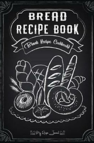 Cover of Bread Recipe Book