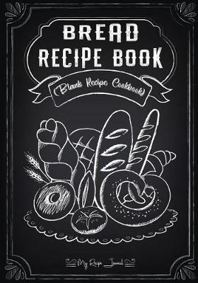 Book cover for Bread Recipe Book