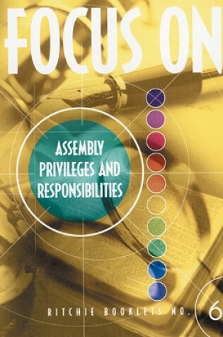 Cover of Focus on Assembly Privileges and Responsibilities