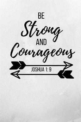 Book cover for Be Strong And Courageous