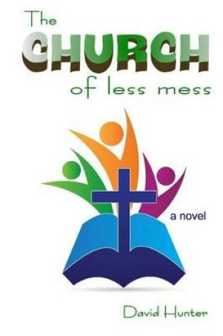 Cover of The Church of Less Mess