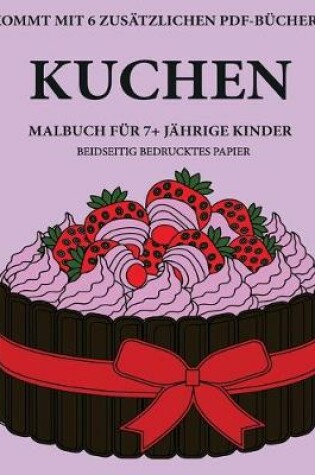 Cover of Malbuch für 7+ jährige Kinder (Kuchen)