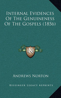 Book cover for Internal Evidences of the Genuineness of the Gospels (1856)