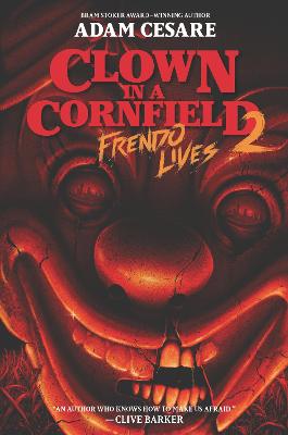 Book cover for Clown in a Cornfield 2: Frendo Lives