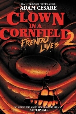 Cover of Clown in a Cornfield 2: Frendo Lives