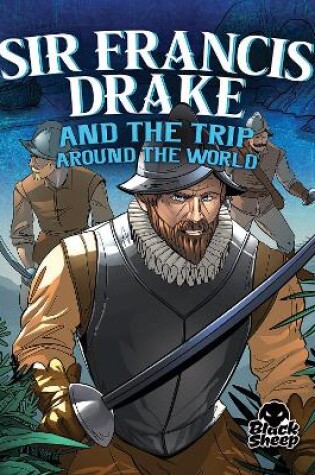 Cover of Sir Francis Drake and the Trip Arou