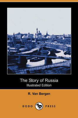 Book cover for The Story of Russia (Illustrated Edition) (Dodo Press)