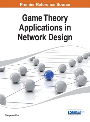 Book cover for Game Theory Applications in Network Design