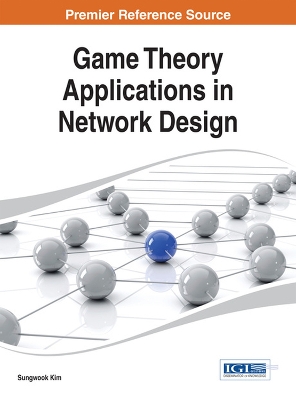 Cover of Game Theory Applications in Network Design