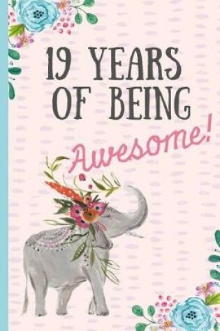Cover of 19 Years of Being Awesome!