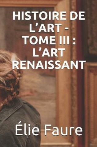 Cover of Histoire de l'Art - Tome III